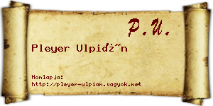Pleyer Ulpián névjegykártya